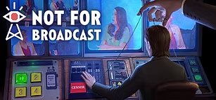 Not For Broadcast key art